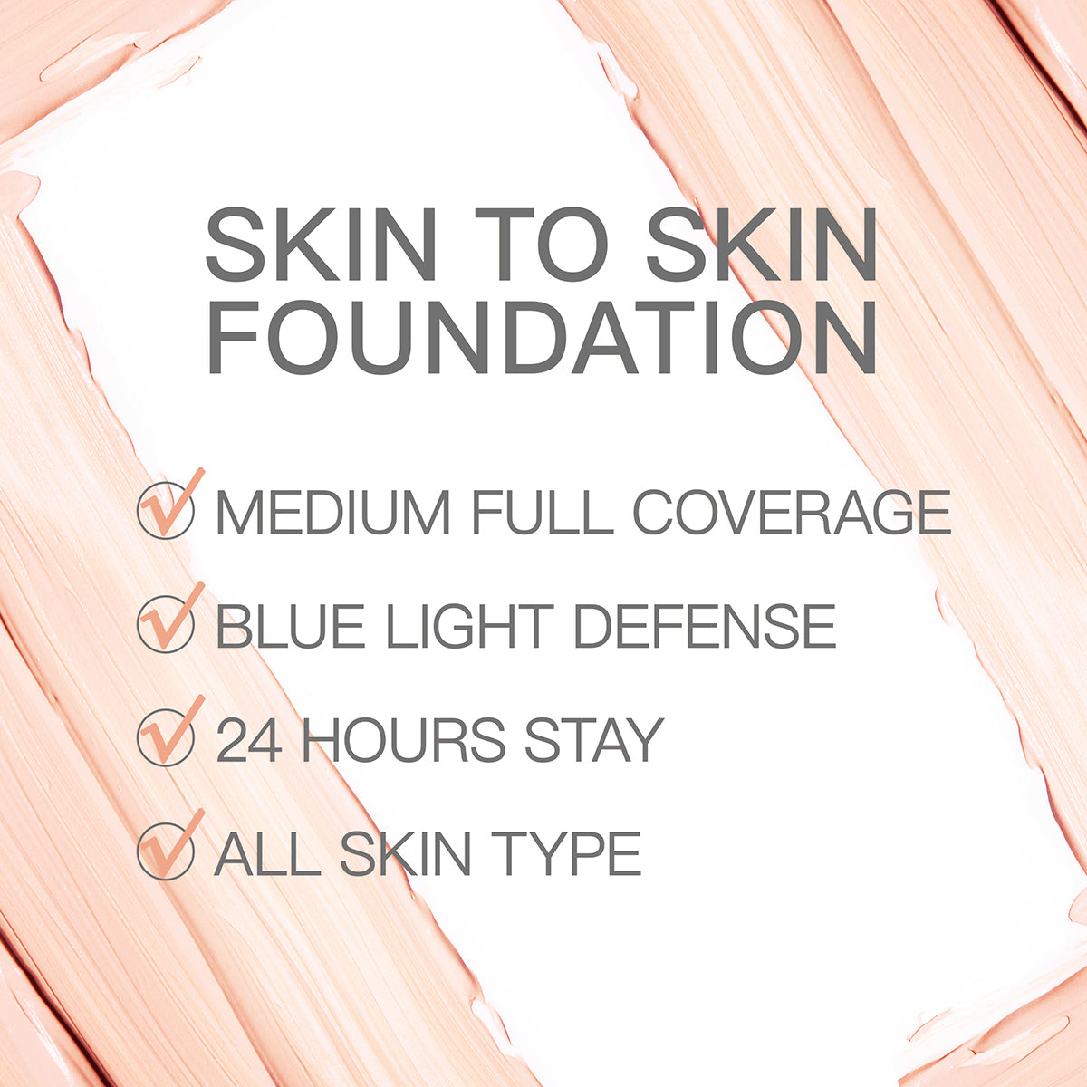 Skin to Skin Foundation